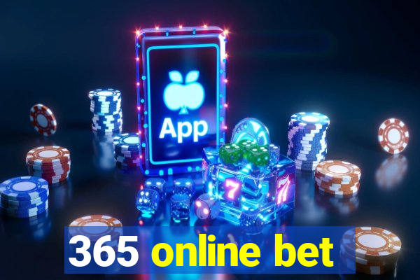 365 online bet