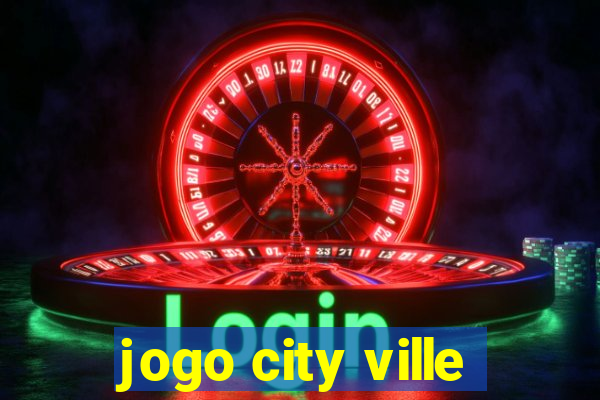 jogo city ville