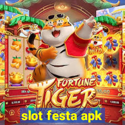 slot festa apk