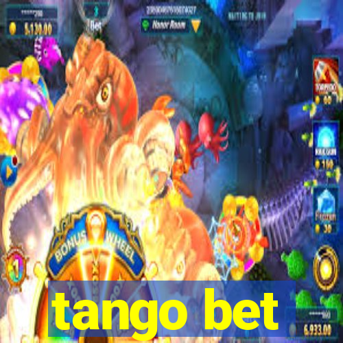 tango bet