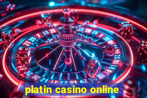 platin casino online