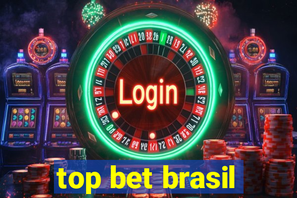 top bet brasil