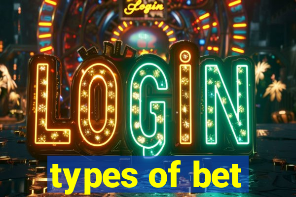 types of bet