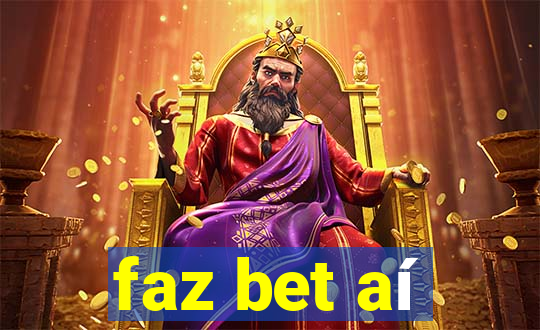 faz bet aí