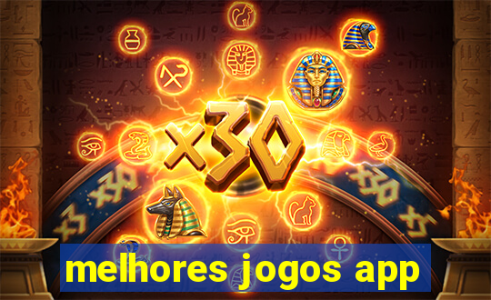 melhores jogos app