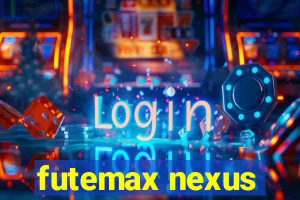 futemax nexus