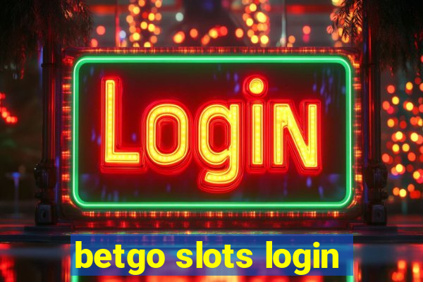 betgo slots login