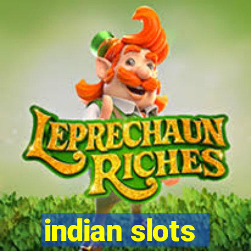 indian slots