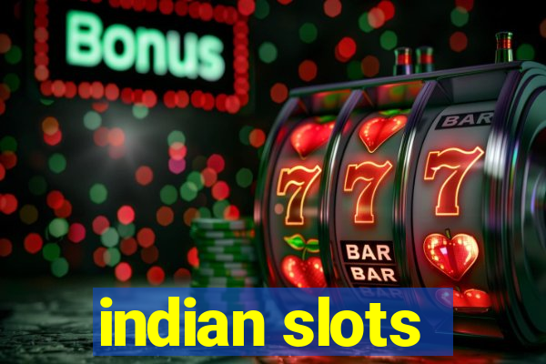 indian slots