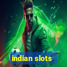 indian slots