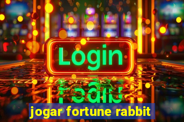 jogar fortune rabbit