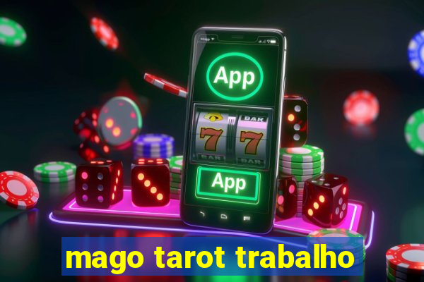 mago tarot trabalho