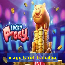 mago tarot trabalho