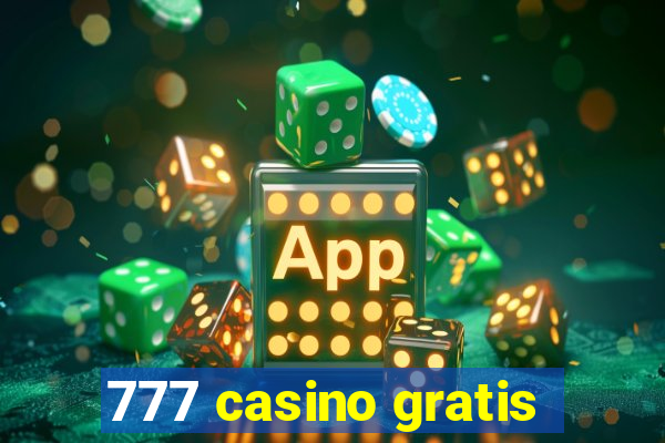 777 casino gratis