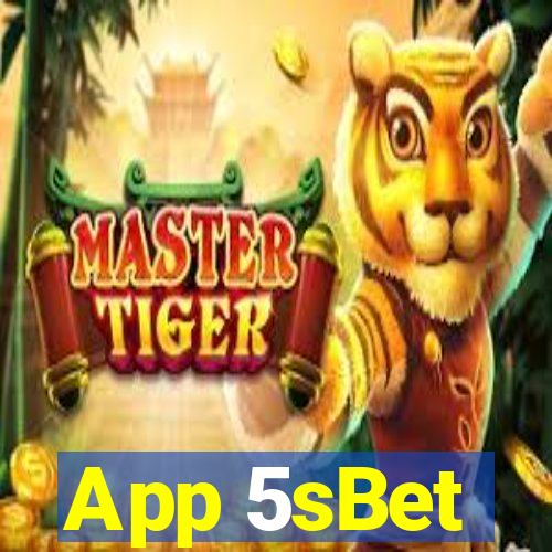 App 5sBet