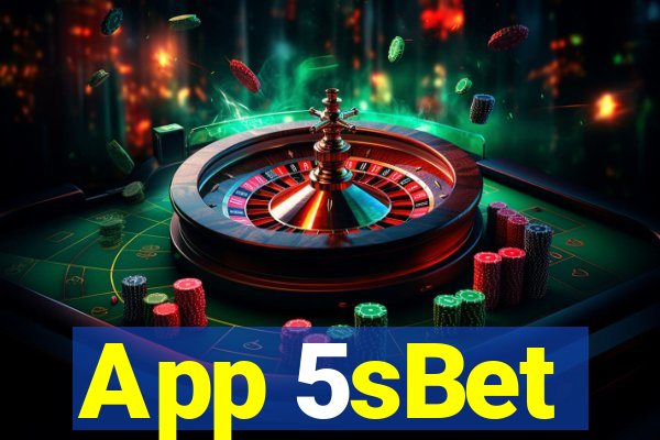 App 5sBet