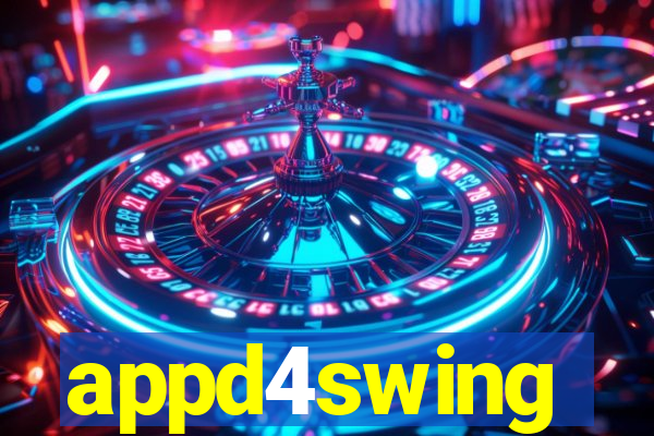 appd4swing