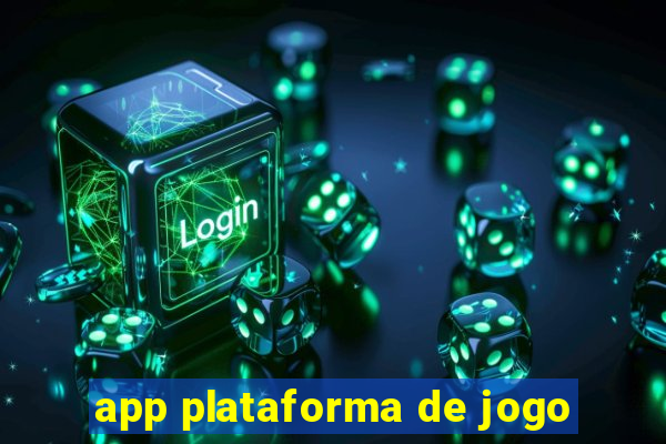 app plataforma de jogo