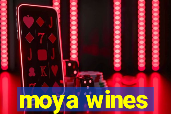 moya wines