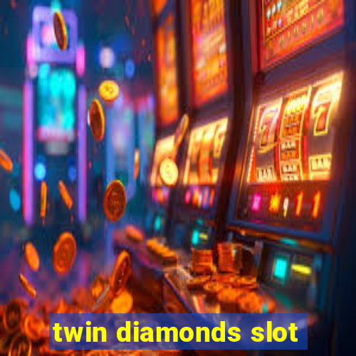 twin diamonds slot