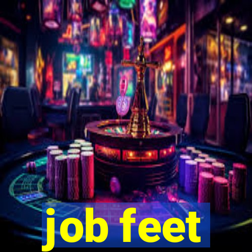 job feet