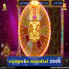 campeão mundial 2000