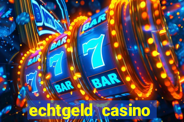 echtgeld casino ohne anmeldung