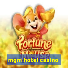 mgm hotel casino