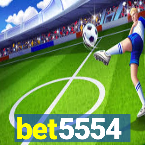 bet5554