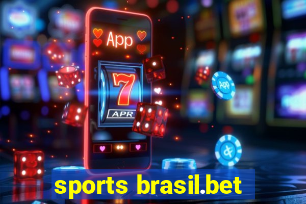 sports brasil.bet