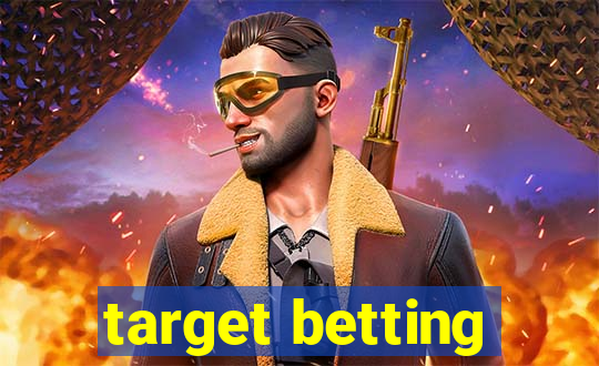 target betting