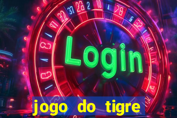 jogo do tigre bonus de cadastro