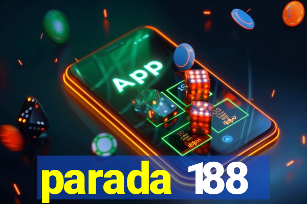 parada 188