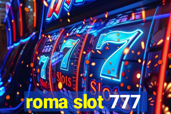 roma slot 777