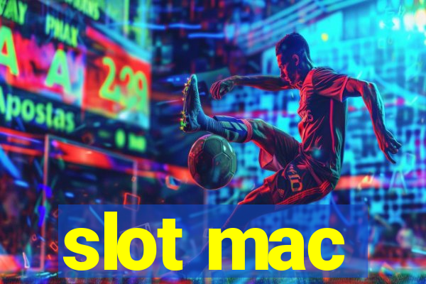 slot mac