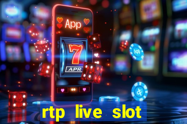 rtp live slot gacor hari ini