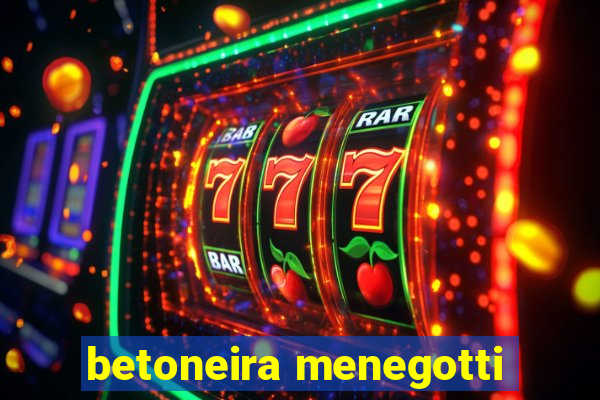 betoneira menegotti