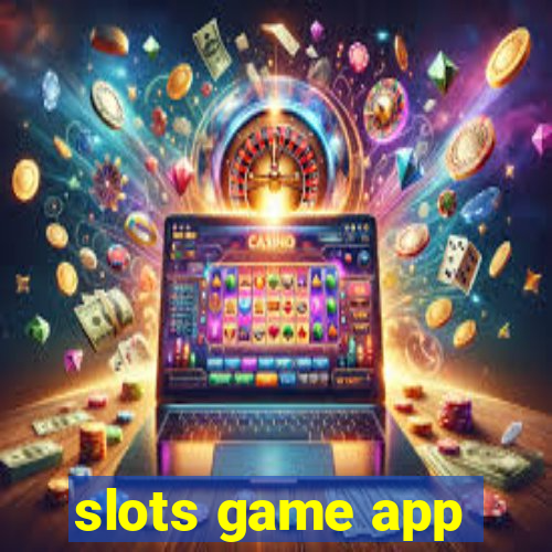 slots game app