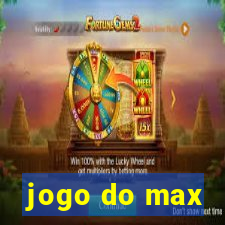 jogo do max