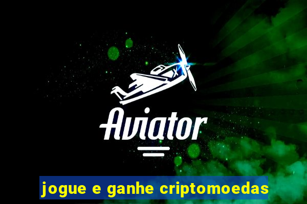 jogue e ganhe criptomoedas