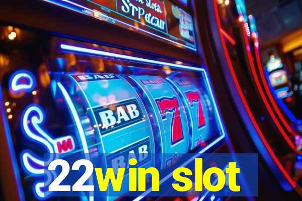 22win slot