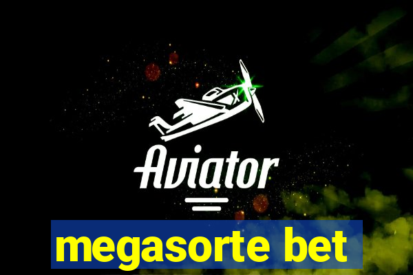 megasorte bet