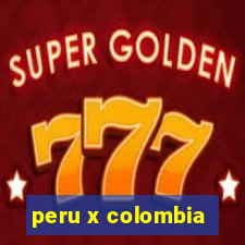 peru x colombia