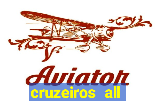 cruzeiros all inclusive 2024 saindo de santos