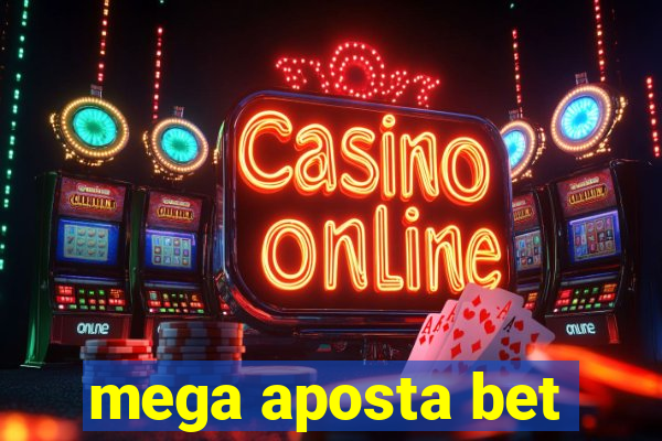 mega aposta bet