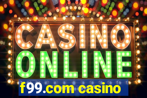 f99.com casino