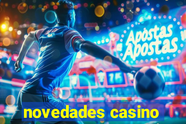 novedades casino