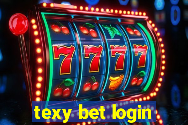 texy bet login