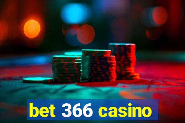 bet 366 casino