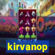 kirvanop